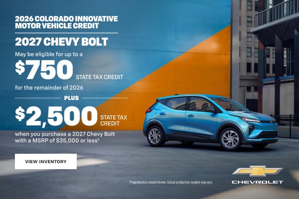 2027 Chevy Bolt. May be eligible for a $750 STATE TAX CREDIT for the remainder of 2026 PLUS $2,50...